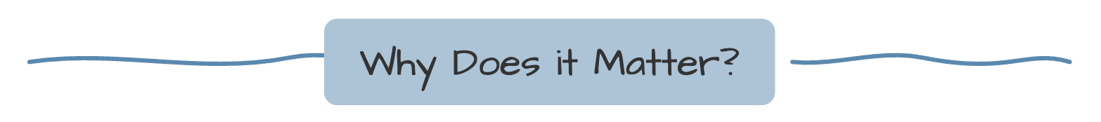 why does it matter